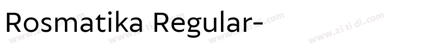 Rosmatika Regular字体转换